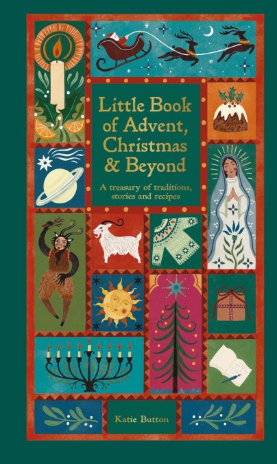The Little Book of Advent, Christmas & Beyond
